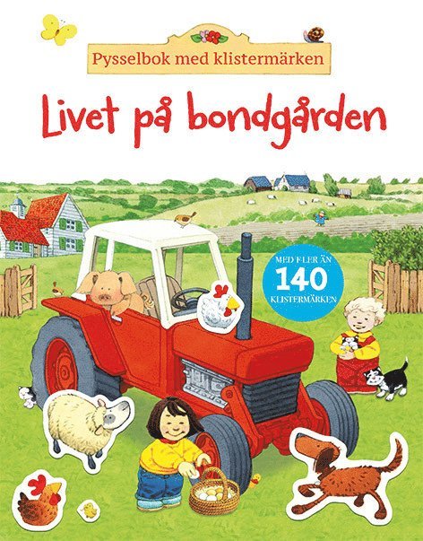 Livet på bondgården : pysselbok med klistermärken