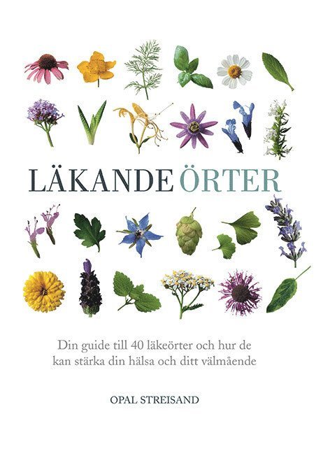 Opal Streisand - Läkande örter, Inbunden