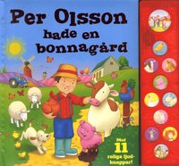 bokomslag Per Olsson hade en bonnagård: med 11 roliga ljudknappar!