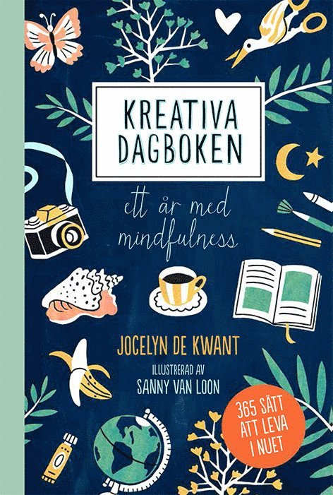 Kreativa dagboken : ett år med mindfulness