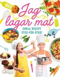 bokomslag Jag lagar mat : enkla recept steg-för-steg