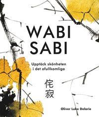 bokomslag Wabi sab i: upptäck skönheten i det ofullkomliga