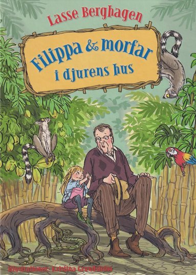 bokomslag Filippa & morfar i djurens hus