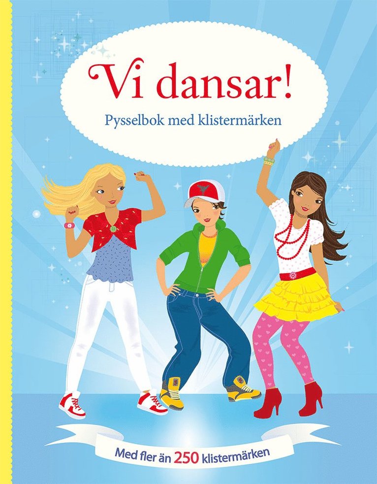 Fiona Watt - Vi dansar! Pysselbok med klistermärken, Häftad