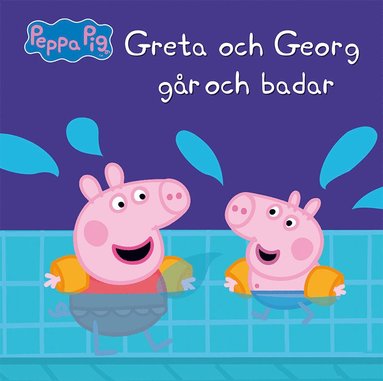 bokomslag Greta och Georg går och badar