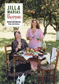 bokomslag Jill & Marias Taverna: medelhavsmaten från vårt Kreta