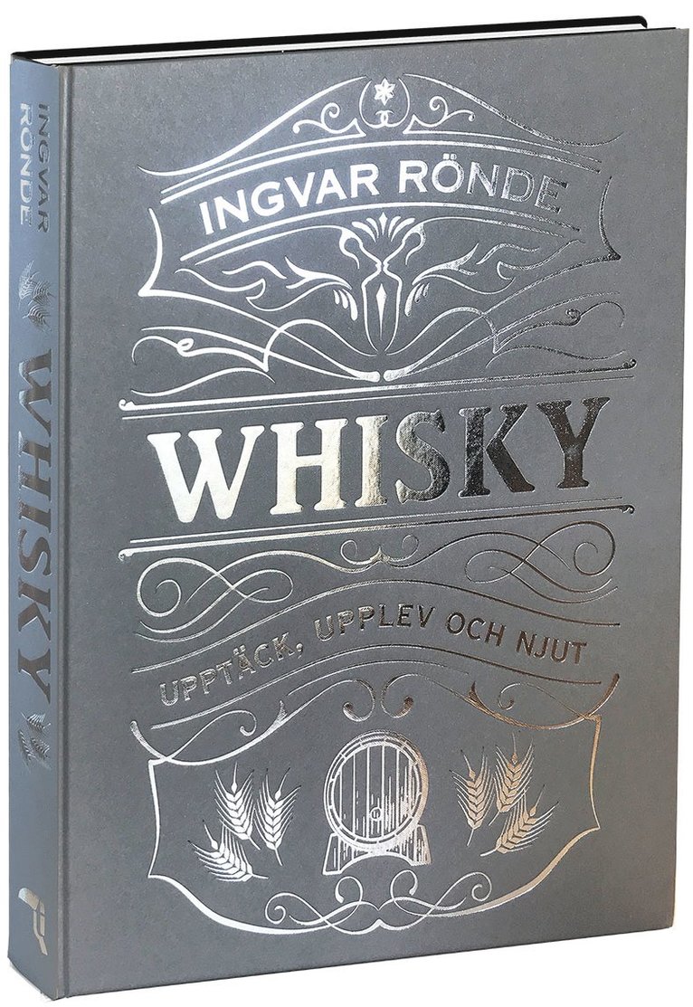Whisky : upptäck, upplev och njut