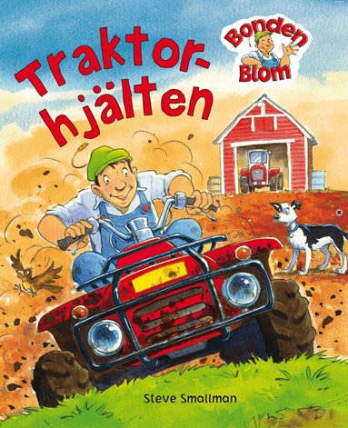 Gaby Goldsack, Steve Smallman - Traktorhjälten, Inbunden