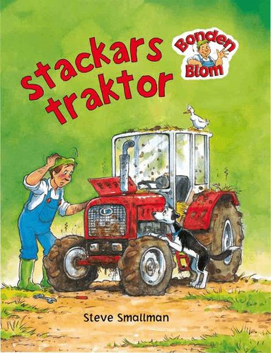 Gaby Goldsack, Steve Smallman - Stackars traktor, Inbunden