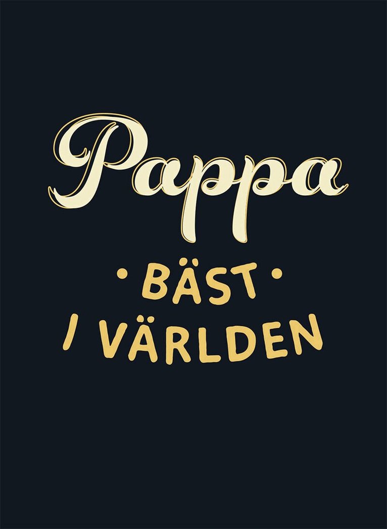 Pappa bäst i världen, Inbunden