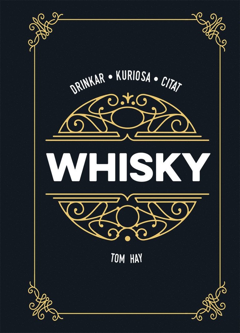 Whisky : drinkar kuriosa citat 1