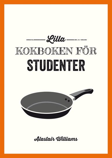 Alastair Williams - Lilla kokboken för studenter, Inbunden