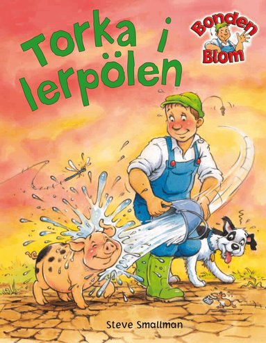 Gaby Goldsack, Steve Smallman - Torka i lerpölen, Inbunden