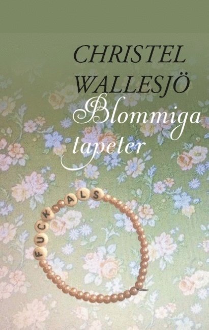 Blommiga tapeter : Blommiga tapeter 1