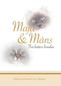 bokomslag Maja & Måns : Två katters livsöden