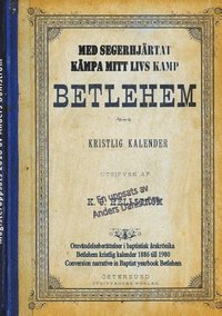 bokomslag Med segerhjärtat kämpa mitt livs kamp: Omvändelseberättelser i baptistisk årskrönika