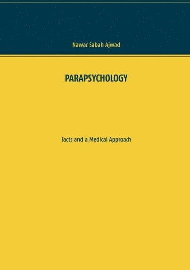 bokomslag Parapsychology: Facts and a Medical Approach