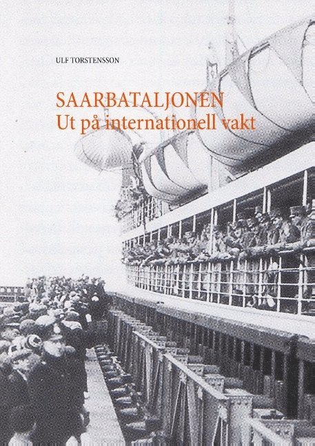 Saarbataljonen : ut på internationell vakt 1934-1935 1