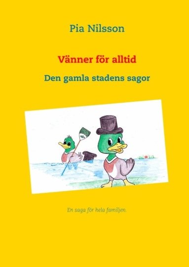 Pia Nilsson - Vänner för alltid, Inbunden
