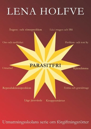 bokomslag Parasitfri: Utmattningsskolans serie om förgiftningsrötter