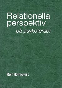 bokomslag Relationella perspektiv på psykoterapi
