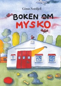 bokomslag Boken om Mysko : Boken om Mysko