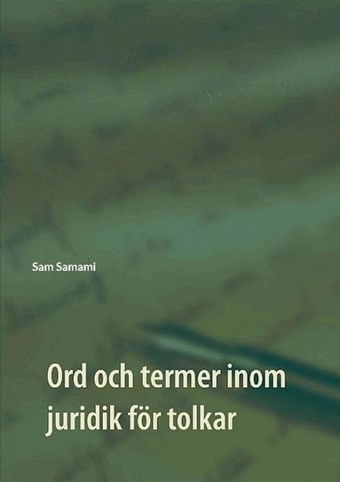 Sam Samami - Ord och termer inom juridik för tolkar, Häftad