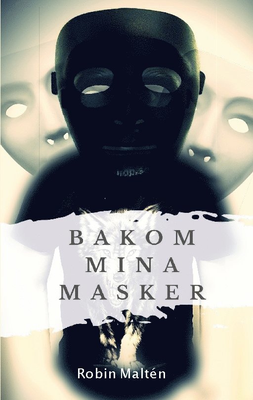 Robin Maltén - Bakom mina masker, Häftad