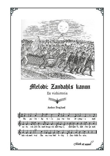 bokomslag Melodi: Zandahls kanon: En vishistoria