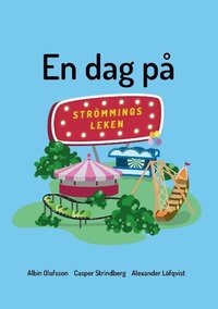 bokomslag En dag på Strömmingsleken : En dag på Strömmingsleken