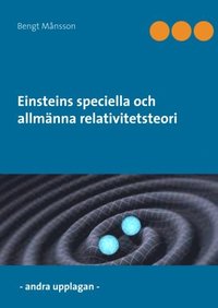 bokomslag Einsteins speciella och allmänna relativitetsteori