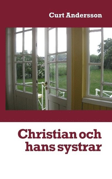 bokomslag Christian och hans systrar : Christian och hans systrar