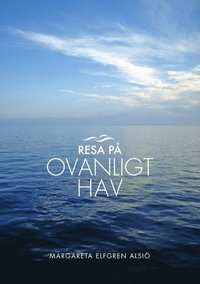 bokomslag Resa på ovanligt hav