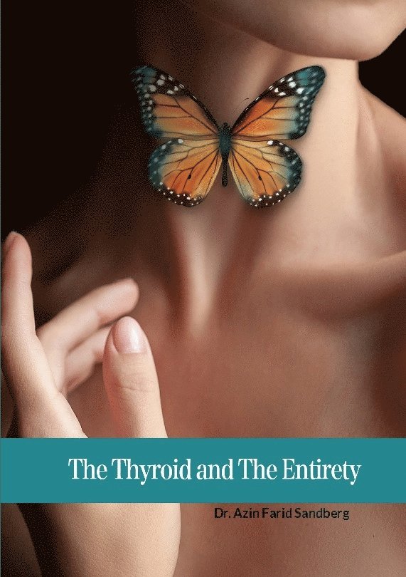 The thyroid and the entirety 1