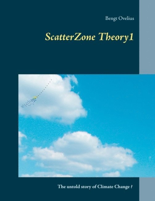 ScatterZone Theory 1 : Understand climate change from a ScatterZone perspec 1