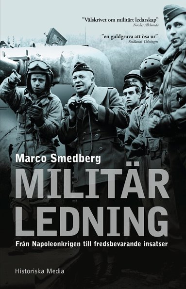 Marco Smedberg - Militär ledning : från Napoleonskrigen till fredsbevarande insatser, Häftad