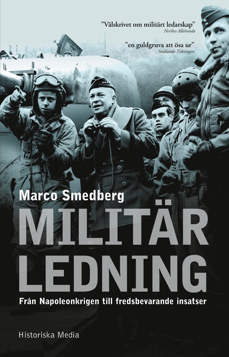 Marco Smedberg - Militär ledning : från Napoleonskrigen till fredsbevarande insatser, Häftad