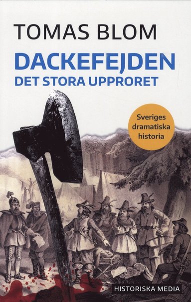 bokomslag Dackefejden : det stora upproret