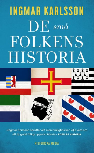 Ingmar Karlsson - De små folkens historia : minoriteter i Europa, Pocket
