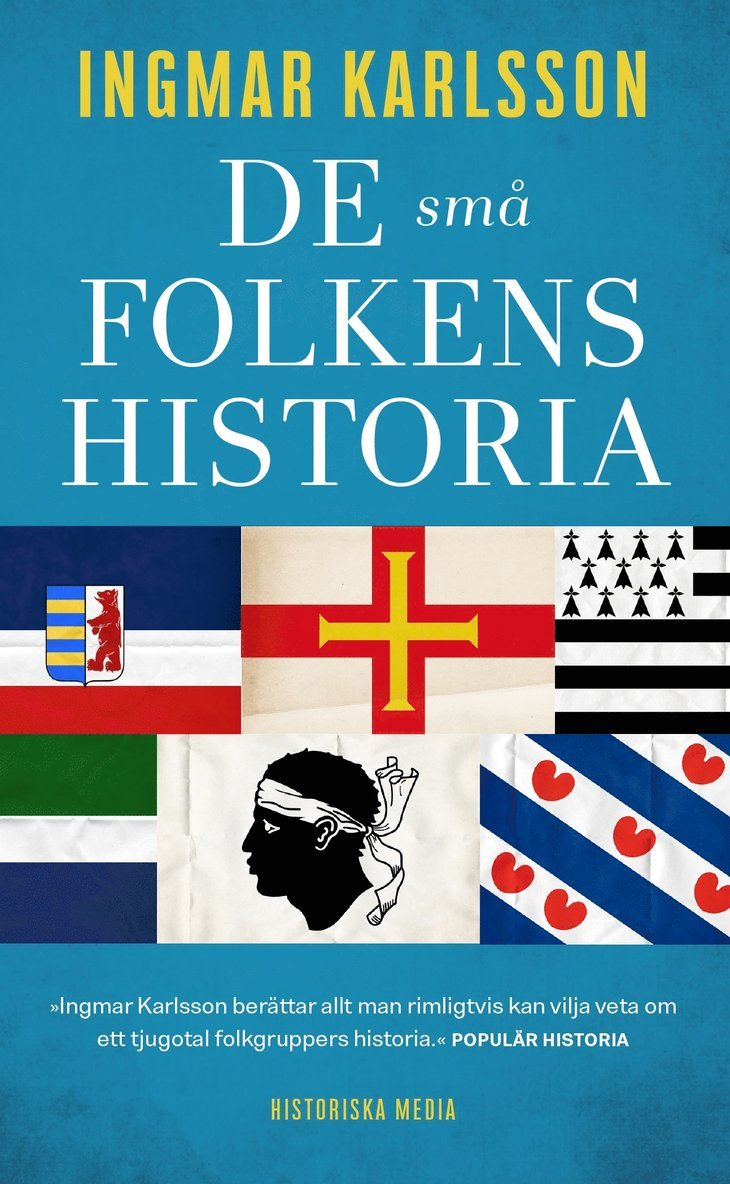Ingmar Karlsson - De små folkens historia : minoriteter i Europa, Pocket