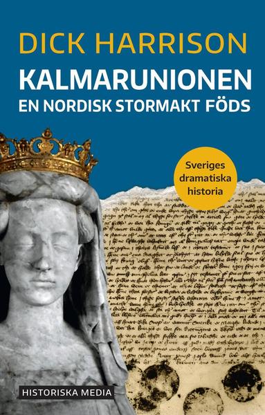 Dick Harrison - Kalmarunionen, Häftad