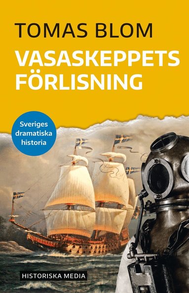 Tomas Blom - Vasaskeppets förlisning, Häftad