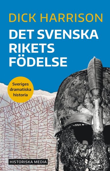 bokomslag Det svenska rikets födelse