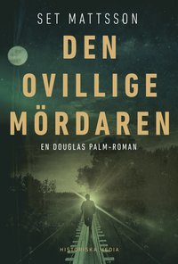 bokomslag Den ovillige mördaren