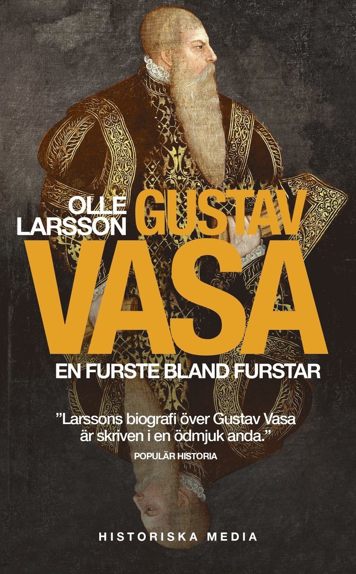 Gustav Vasa : en furste bland furstar 1