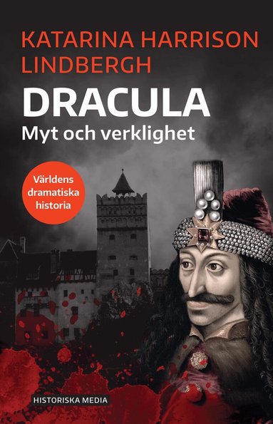 Katarina Harrison Lindbergh - Dracula : myt och verklighet, Häftad