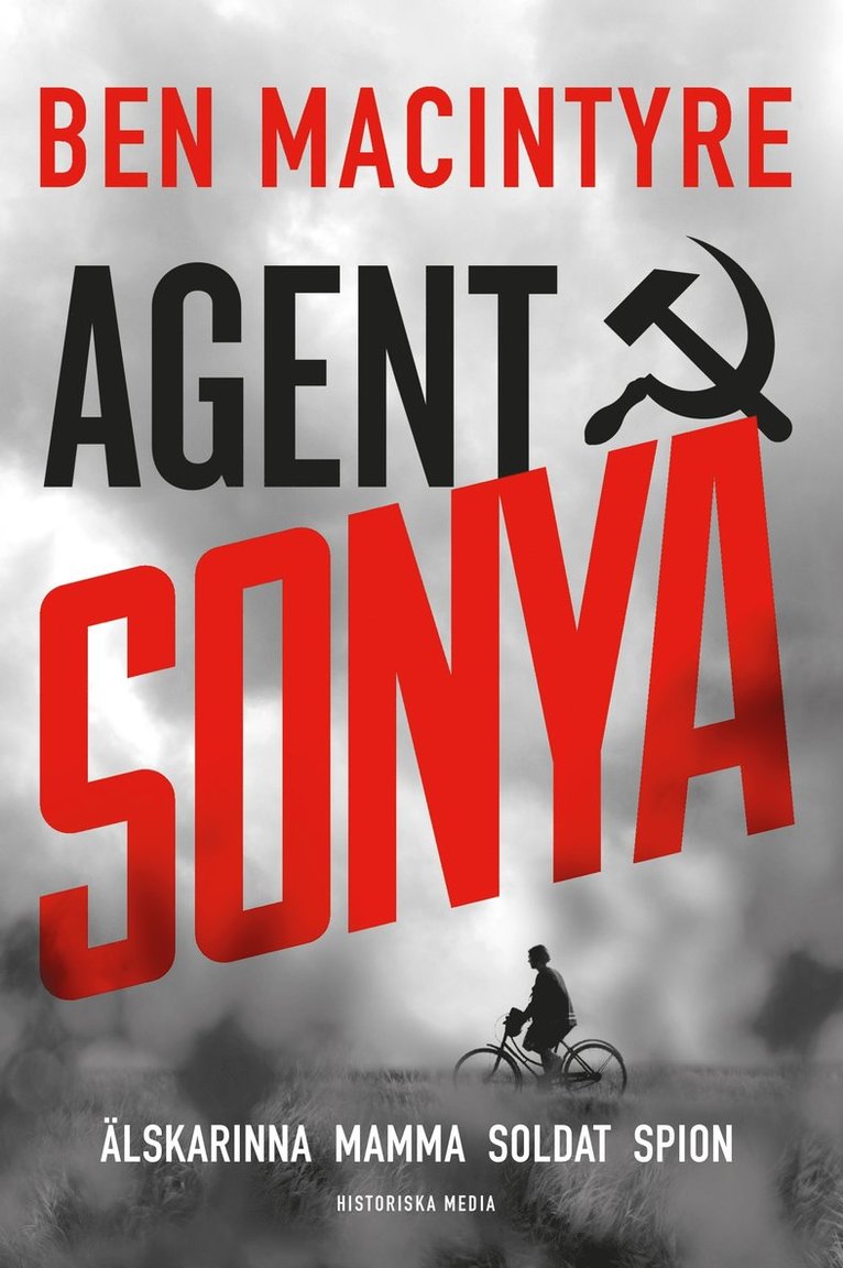 Agent Sonya : älskarinna, mamma, soldat, spion 1