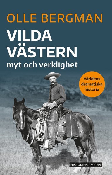 bokomslag Vilda västern : myt och verklighet