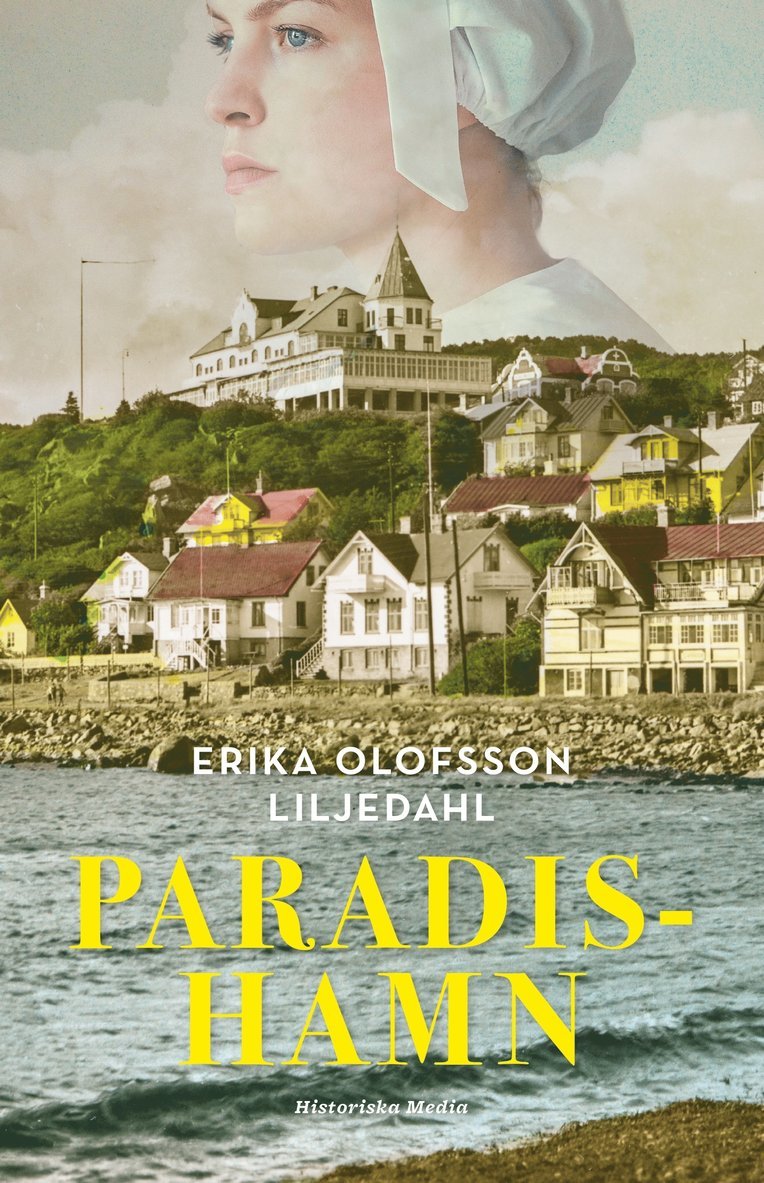 Erika Olofsson Liljedahl - Paradishamn, Inbunden