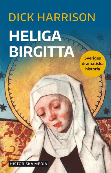 Dick Harrison - Heliga Birgitta, Häftad